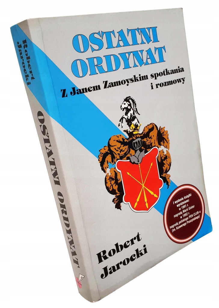 Ostatni ordynat Jan Zamoyski Robert Jarocki