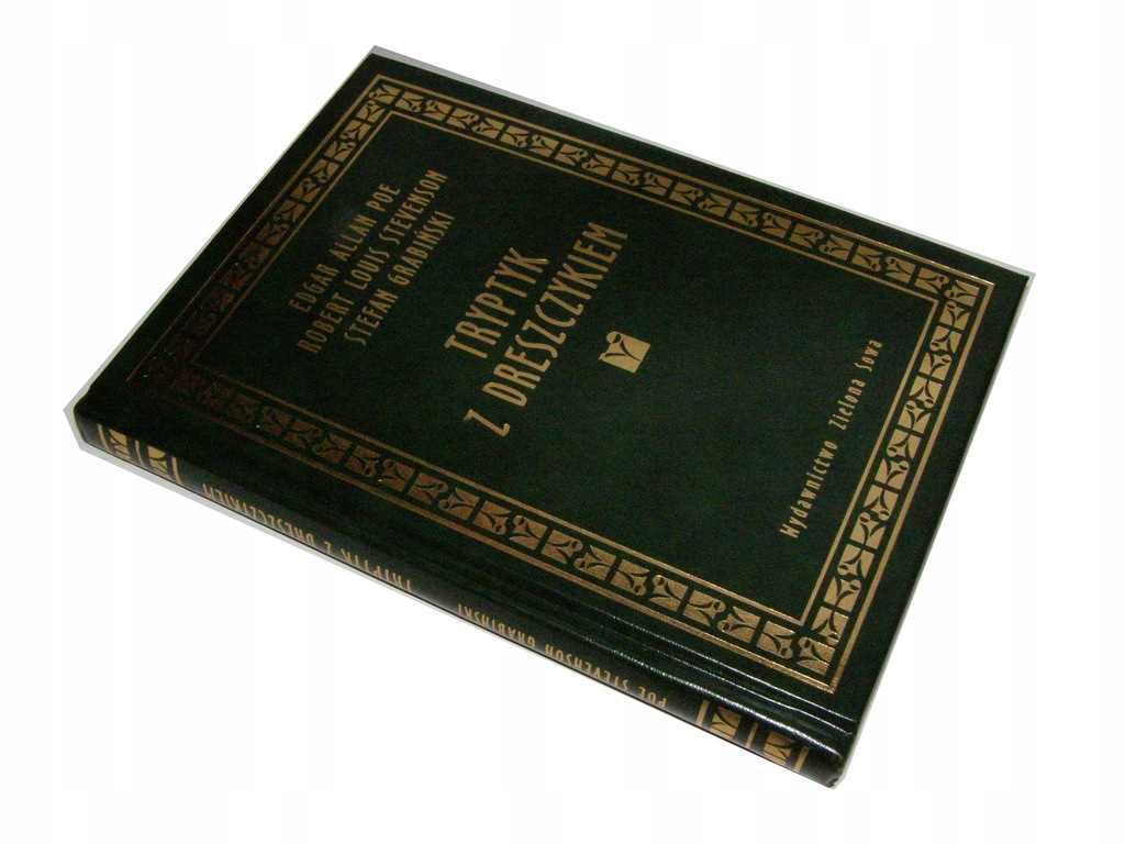 TRYPTYK Z DRESZCZYKIEM * Poe, Stevenson, Grabiński