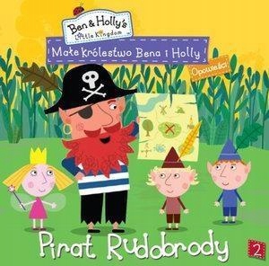 MAŁE KRÓLESTWO BENA I HOLLY 2 PIRAT RUDOBRODY