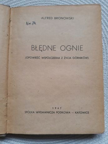 Alfred Bronowski Błędne ognie 1947 Szklarski