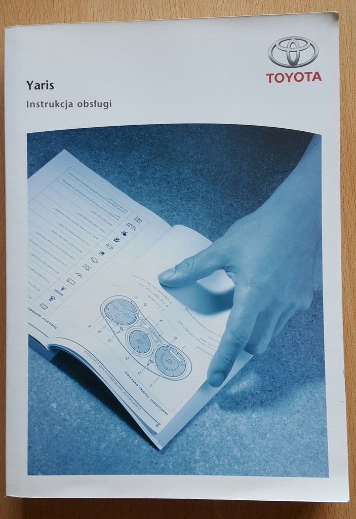 Instrukcja Obsługi Toyota Yaris. Rocznik 2005-2010