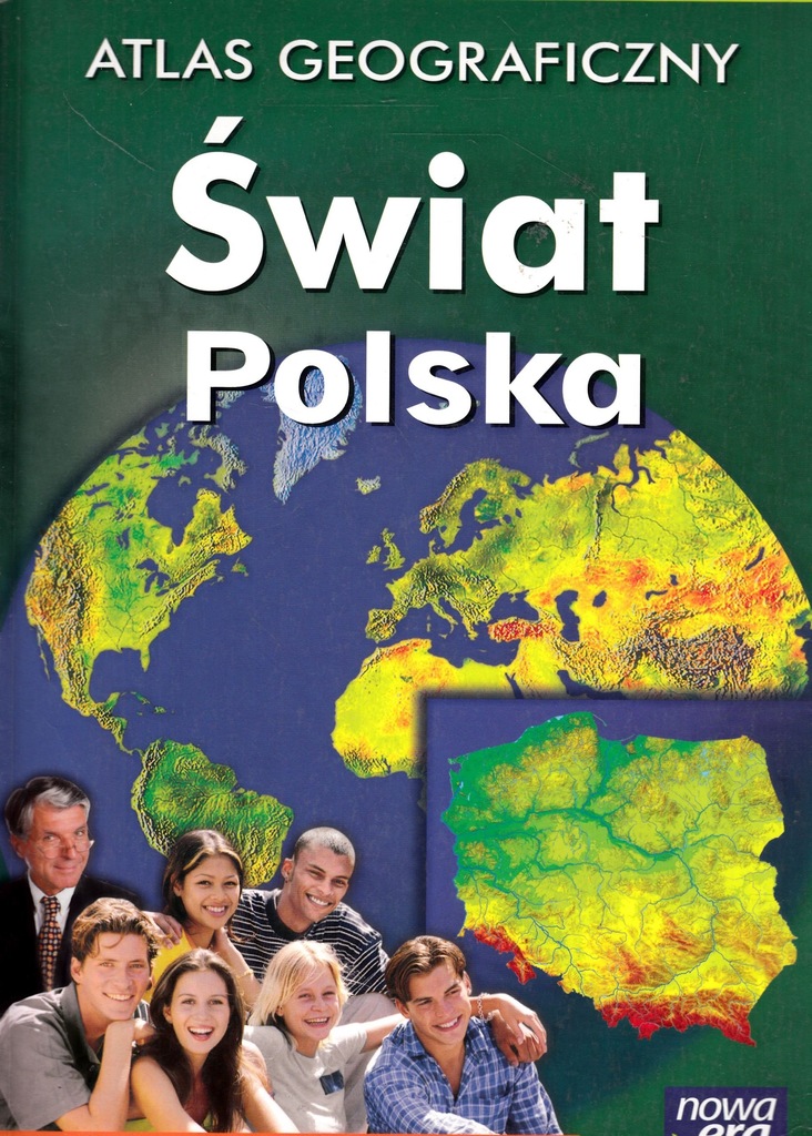 Atlas geograficzny Świat Polska Liceum nowa era