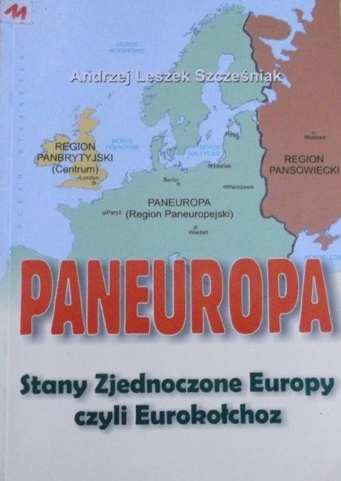 PANEUROPA EUROKOŁCHOZ SZCZEŚNIAK PANEUROPEIZM