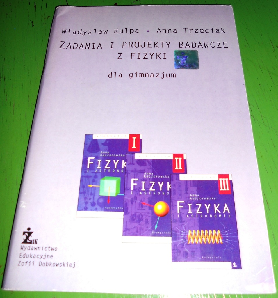 Zadania i projekty badawcze z fizyki dla gimnazjum