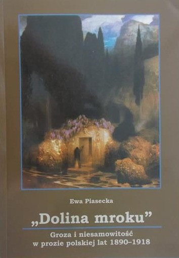 Ewa Piasecka - Dolina mroku