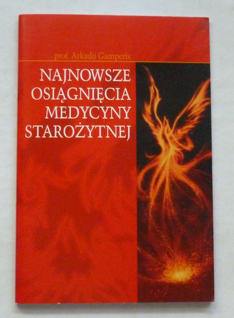 NAJNOWSZE OSIĄGNIĘCIA MEDYCYNY STAROŻYTNEJ