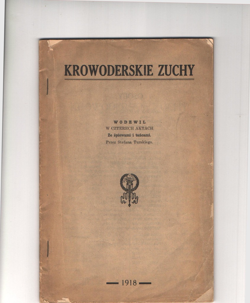 Krowoderskie zuchy wodewil Turski Kraków 1918
