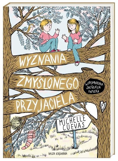 Wyznania zmyślonego przyjaciela Michelle Cuevas