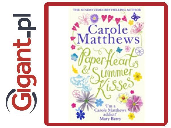 Paper Hearts Summer Kisses Matthews Carole
