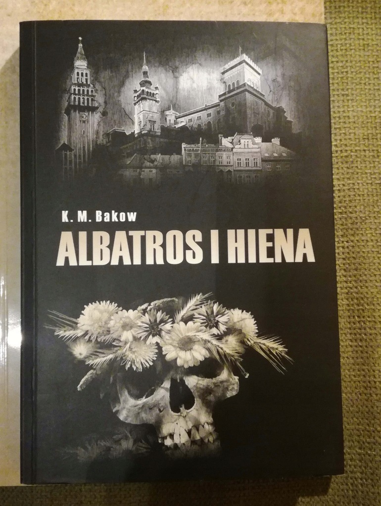 K.M.Bakow - Albatros i Hiena - Bielsko AUTOGRAF