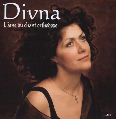 DIVNA L'AME DU CHANT ORTHODOXE Divna Ljubojevic [C