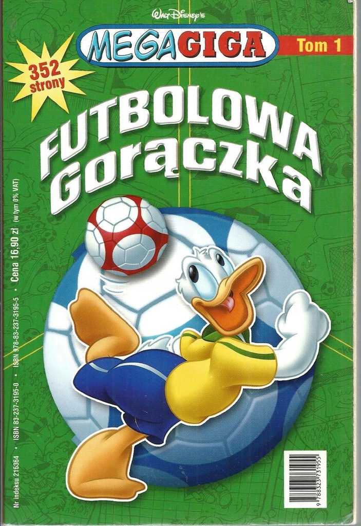 FUTBOLOWA GORĄCZKA Megagiga tom 1 Kaczor Donald