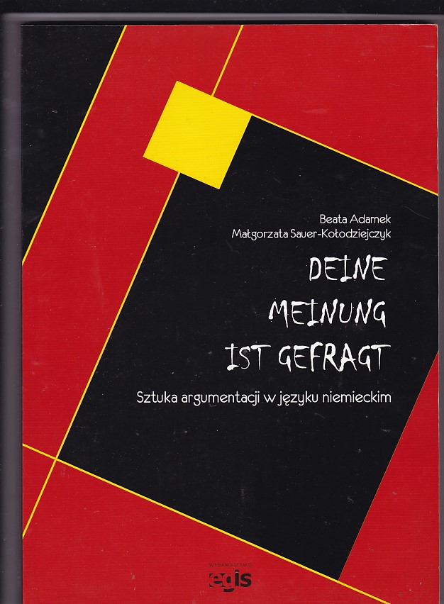 DEINE MEINUNG IST GEFRAGT - SZTUKA ARGUMENTACJI