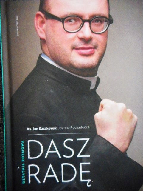 DASZ RADE OSTATNIA ROZMOWA JAN KACZOROWSKI !!!