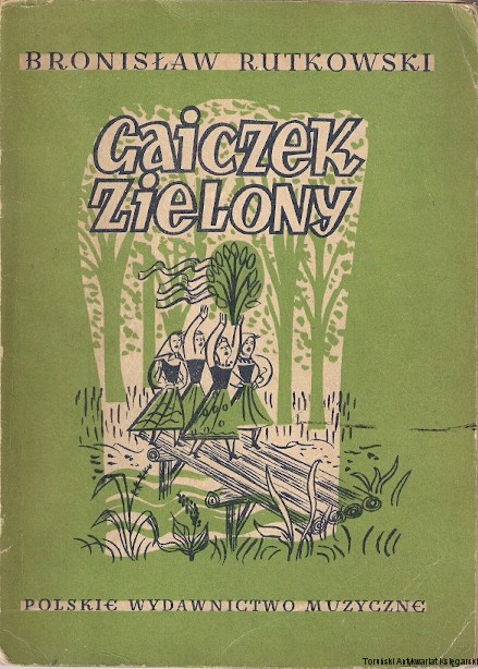GAICZEK ZIELONY RUTKOWSKI Śpiewnik nuty 1951 r