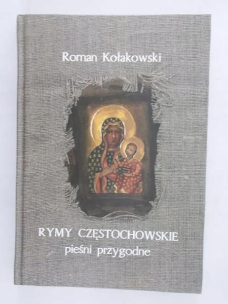 Kołakowski Roman - Rymy Częstochowskie