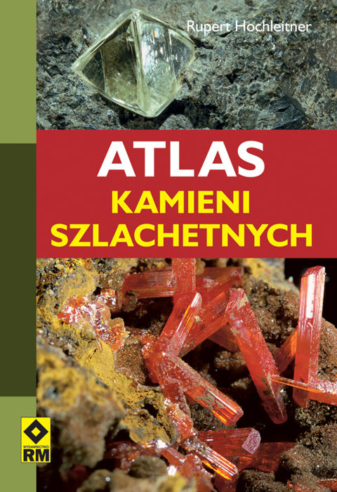 ATLAS KAMIENI SZLACHETNYCH 350 skał i minerałów Gd