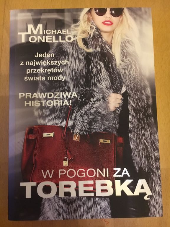 Hermes Birkin Bag.W pogoni za torebką - M. Tonello