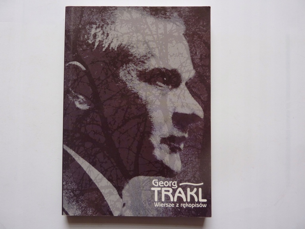 Georg Trakl WIERSZE Z RĘKOPISÓW