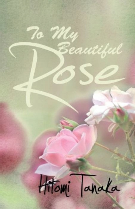 Hitomi Tanaka To My Beautiful Rose