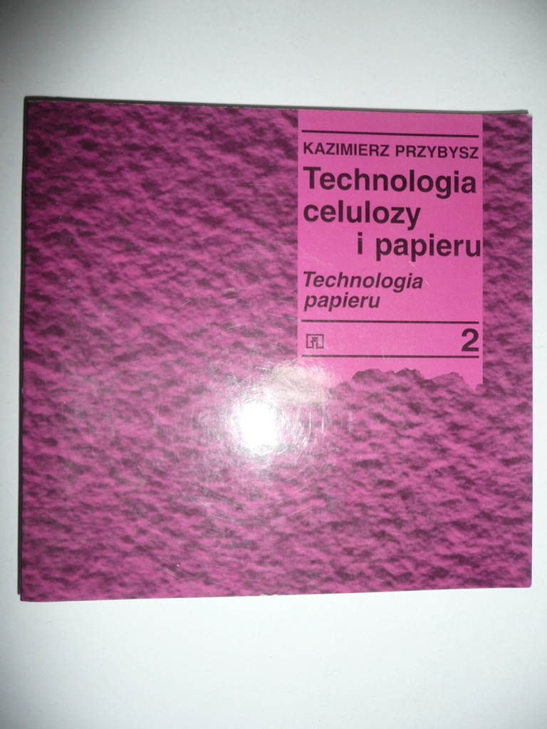 Technologia celulozy i papieru 2 Przybysz 1997