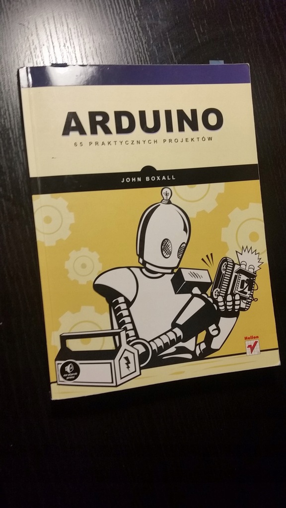 ARDUINO 65 praktycznych projektów JOHN BOXALL