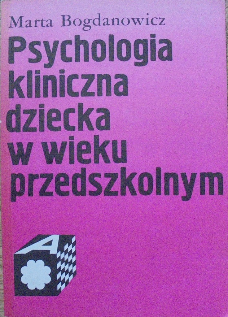 Bogdanowicz Psychologia kliniczna dziecka w wieku