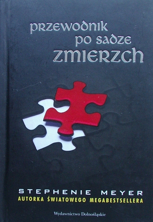 PRZEWODNIK PO SADZE ZMIERZCH Meyer BDB WAWA