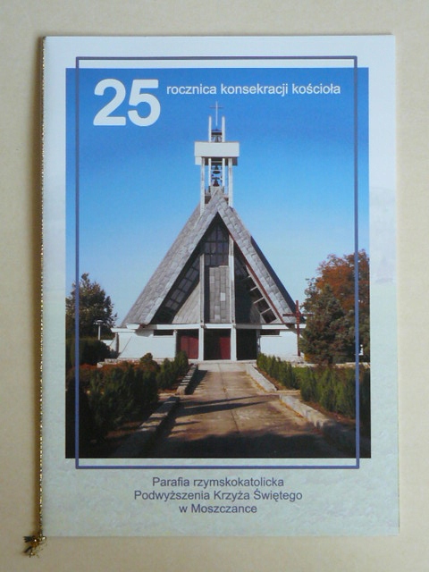 MOSZCZANKA - Parafia Podwyższenia Krzyża Świętego