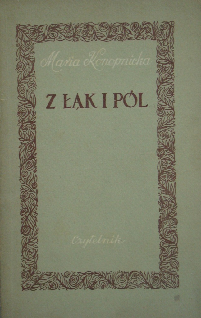 Maria Konopnicka - Z łąk i pól
