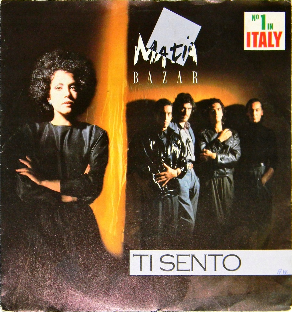 Matia Bazar - Ti Sento 7'' SINGIEL