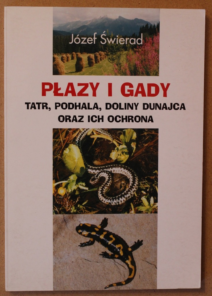 Płazy i gady Tatr Podhala Doliny Dunajca - ŚWIERAD