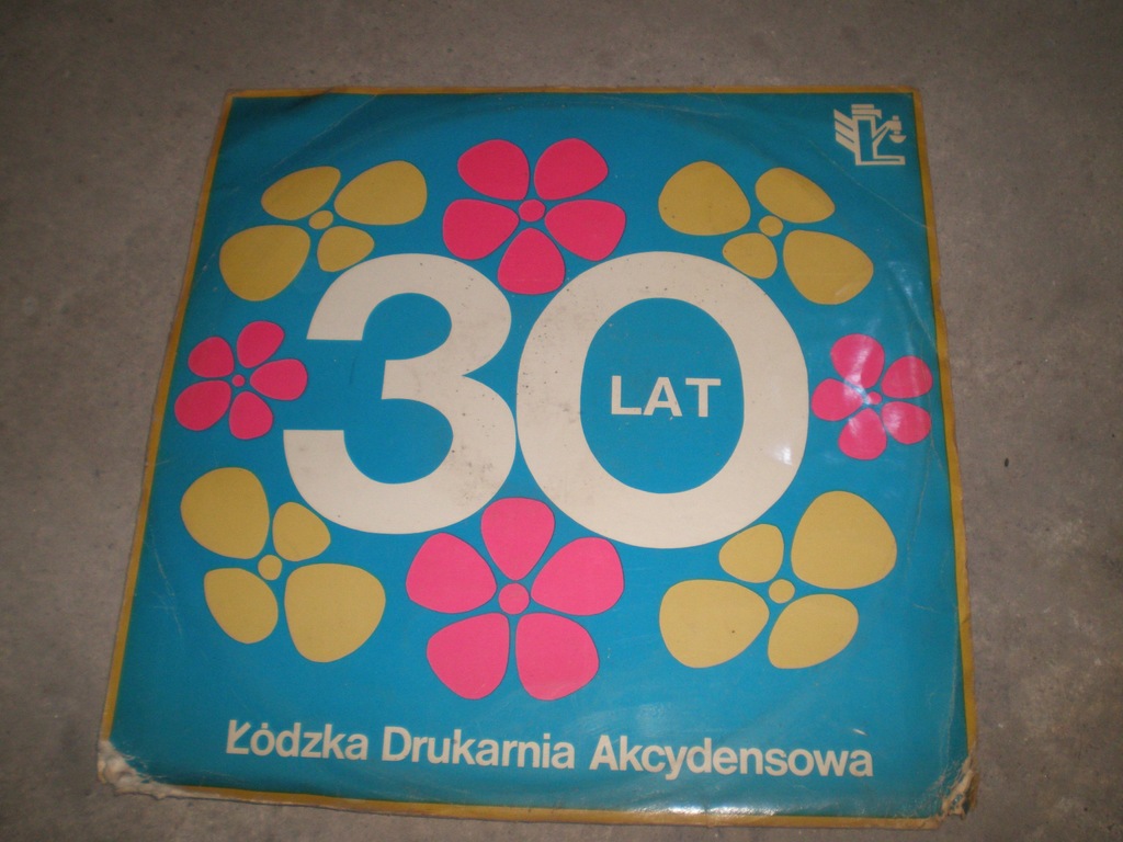 Łódzka Drukarnia Akcydensowa 30 lat - płyta winyl