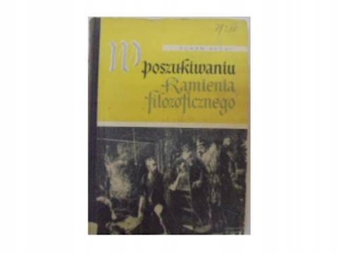W poszukiwaniu kamienia filozoficznego - R. Bugaj