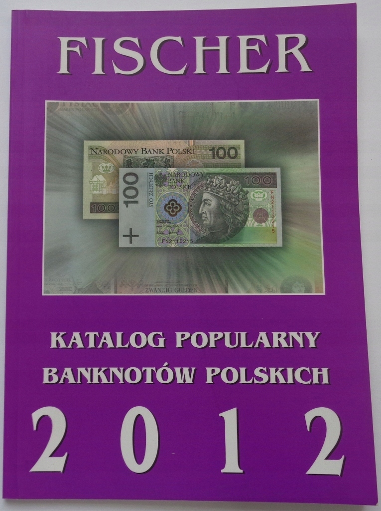 KATALOG BANKNOTÓW - FISCHER 2012 / K-W