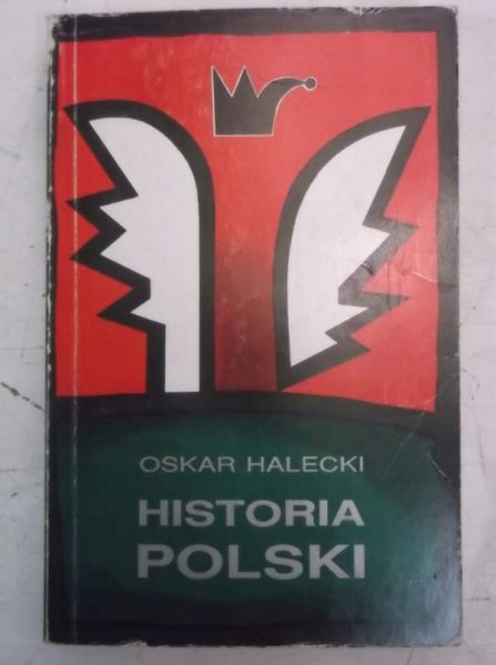 Oskar Halecki - Historia Polski