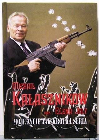 Moje życia jak krótka seria, Michaił Kalasznikow