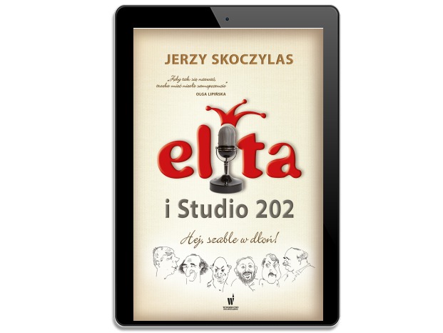 Elita i Studio 202. Jerzy Skoczylas