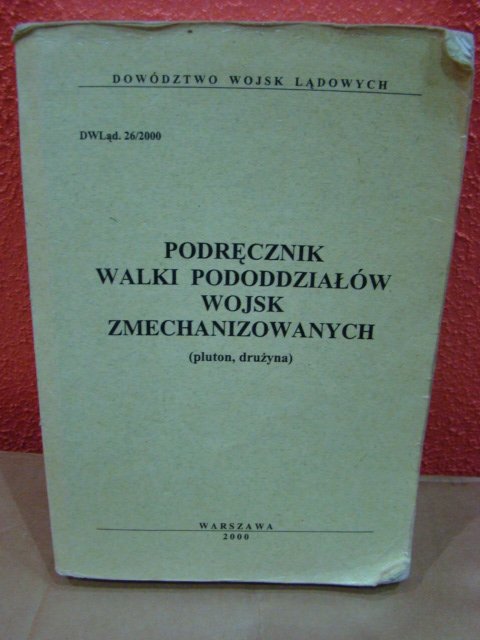 Podręcznik walki pododdziałów walki wojsk zmech.