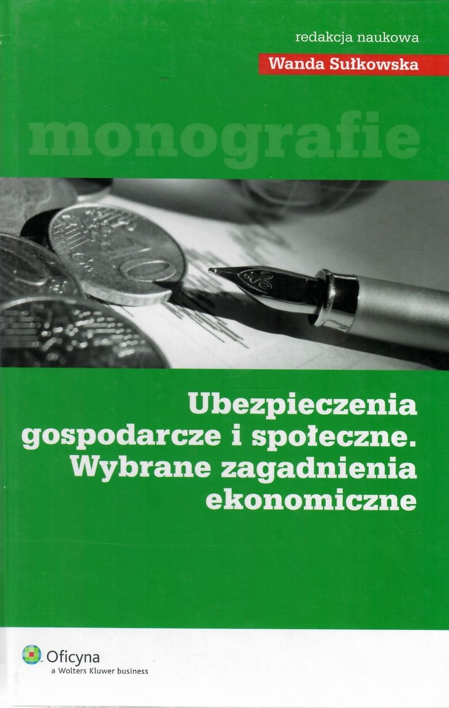 Sułkowska Ubezpieczenia gospodarcze i społeczne