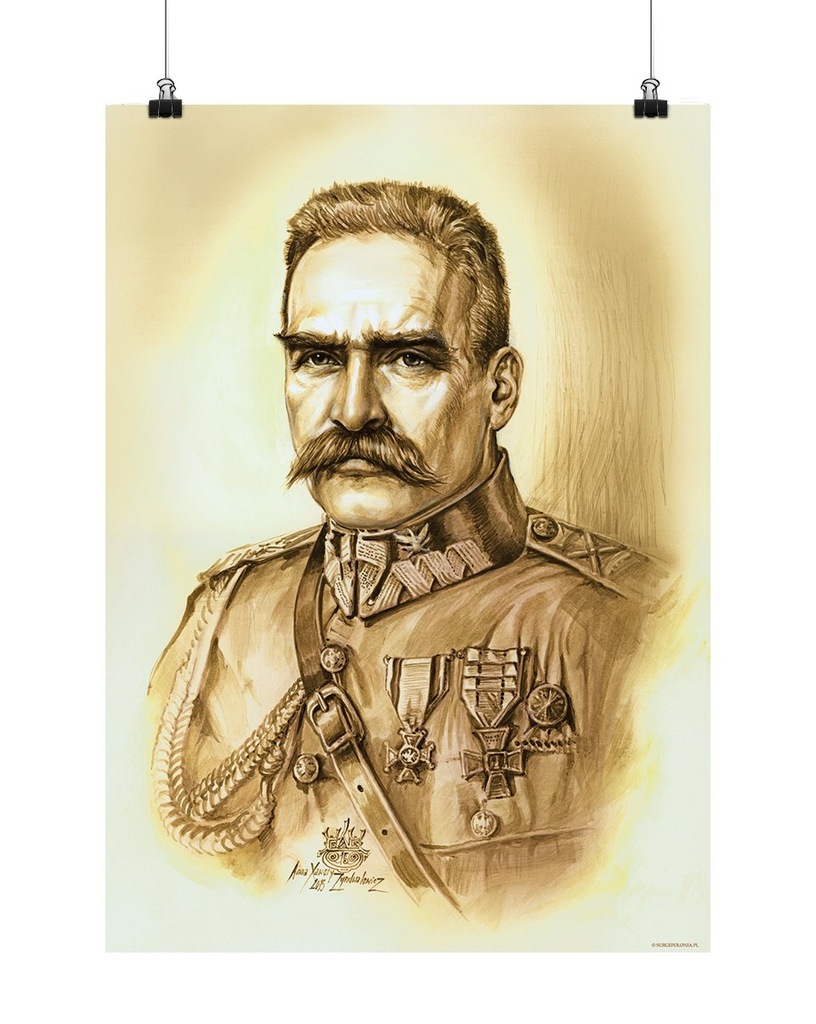 Józef PIŁSUDSKI Plakat A1 ANNA XAWERY ZYNDWALEWICZ
