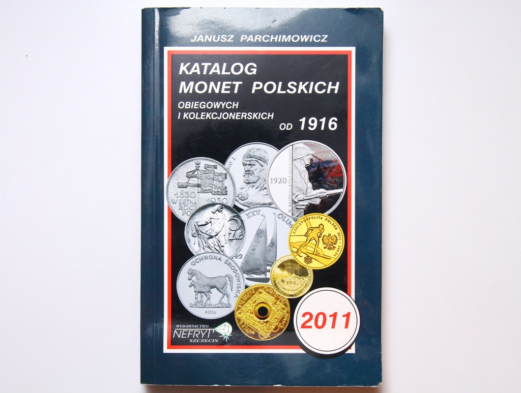 PARCHIMOWICZ - KATALOG MONET POLSKICH 2011
