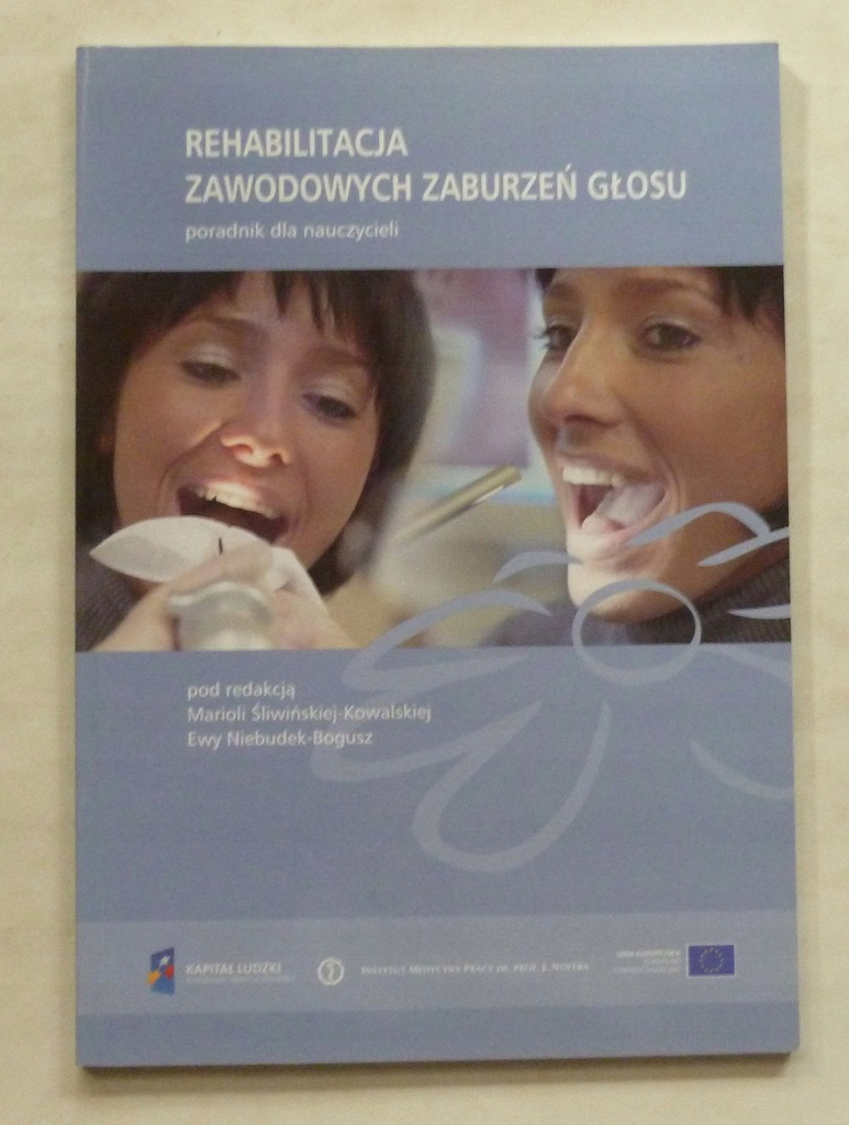REHABILITACJA ZAWODOWYCH ZABURZEŃ GŁOSU