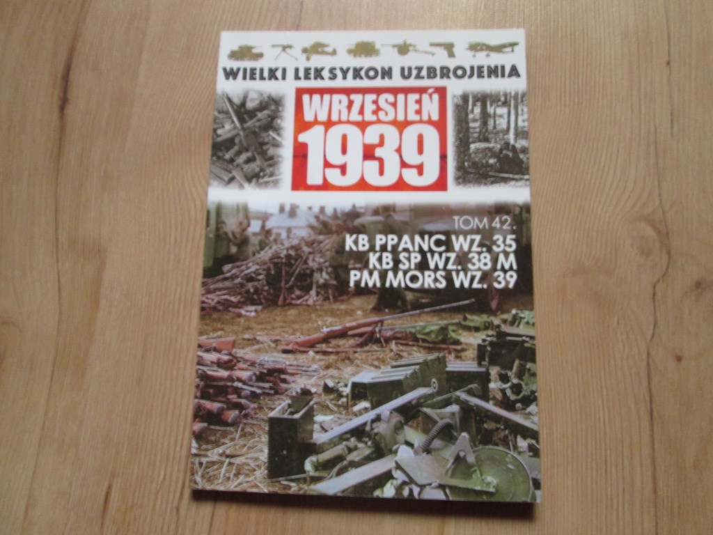 WIELKI LEKSYKON UZBROJENIA-WRZESIEN 1939 TOM-42