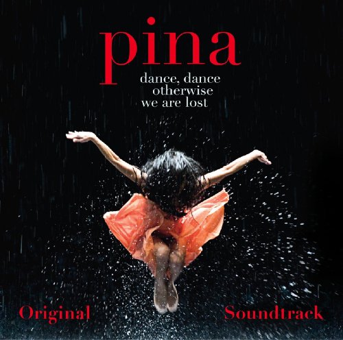 CD Ost - Pina Soundtrack Wim Wenders Film