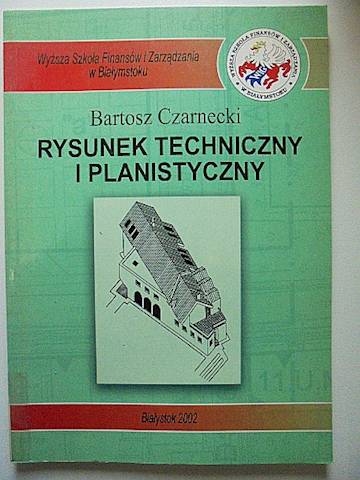 Rysunek techniczny i planistyczny - B. Czarnecki