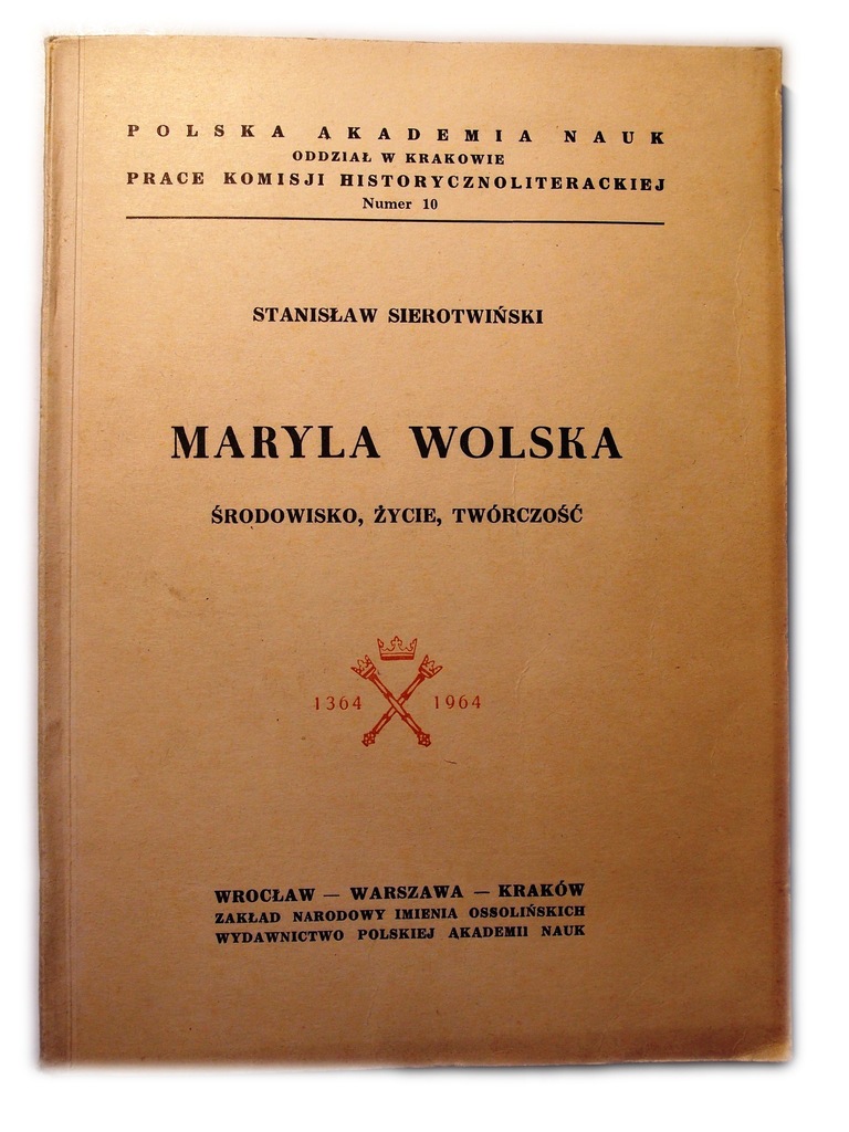 Maryla Wolska środowisko życie twórcz Sierotwiński