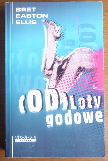Bret Easton Ellis (od)loty godowe