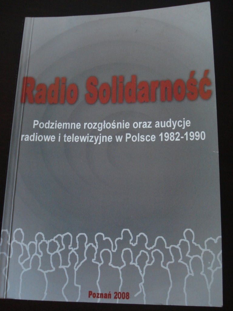 Książka RADIO SOLIDARNOŚĆ autograf ROMAN KOTZBACH