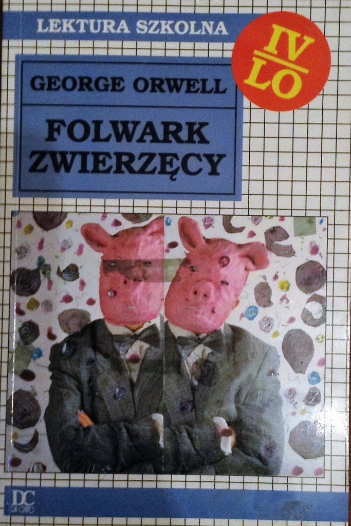 Lektura Szkolna Folwark Zwierzecy Orwell 7538442351 Oficjalne Archiwum Allegro